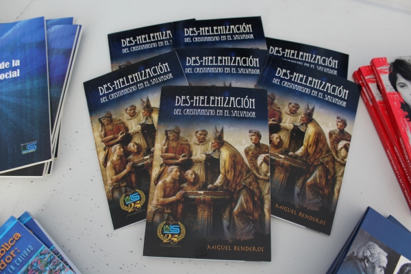 Presentación del libro:Des-Helenización del cristianismo en El Salvador