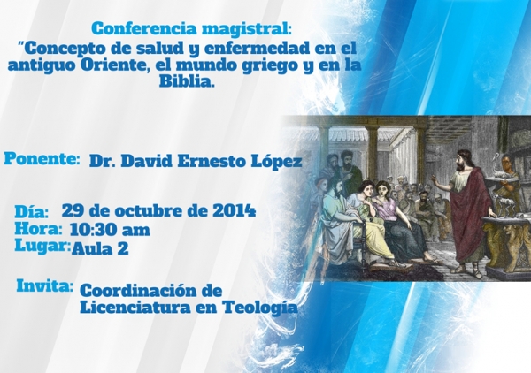Conferencia sobre Concepto de salud en el antiguo oriente y la Biblia